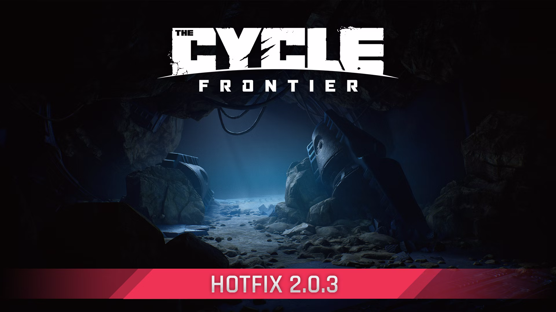 THE CYCLE: FRONTIER - HOTFIX 2.0.3